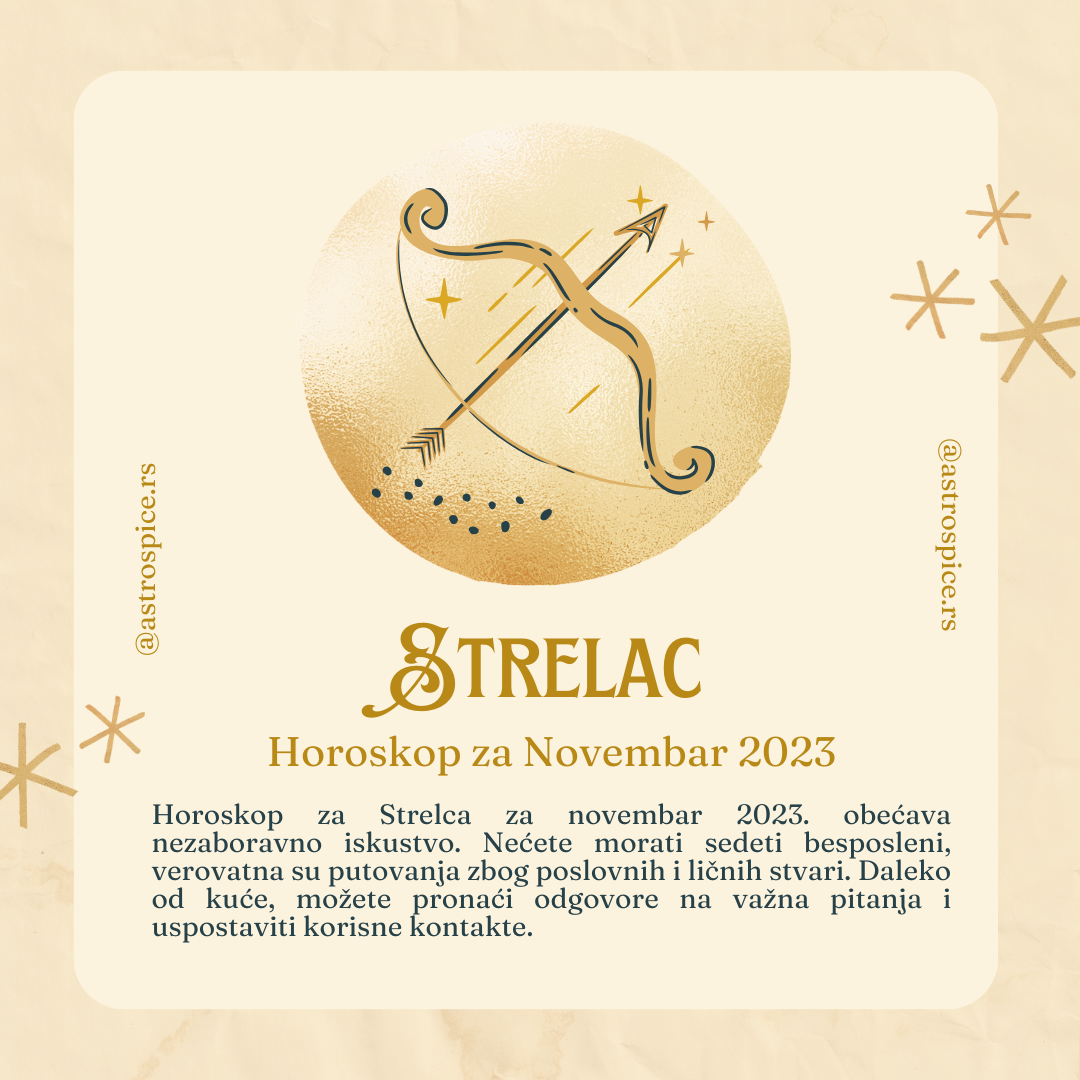 Strelac Horoskop Za Novembar 2023.