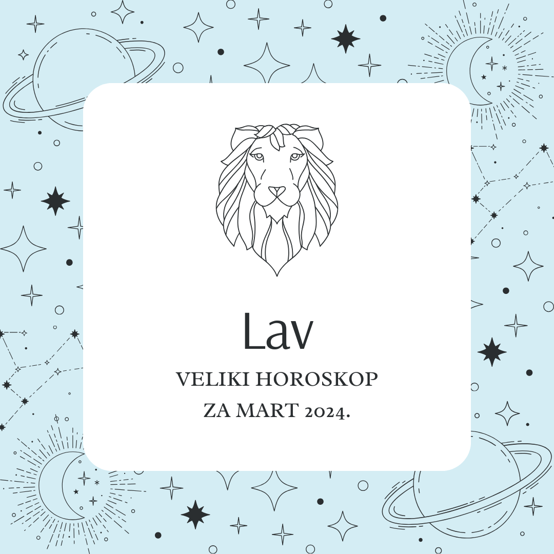 horoskop za mart 2024 LAV-min