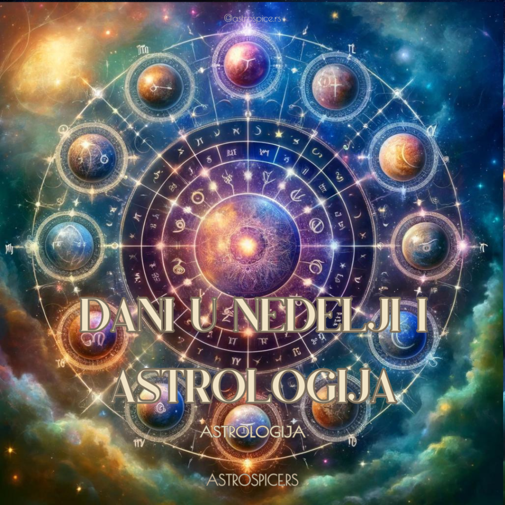Dani u Nedelji i Astrologija