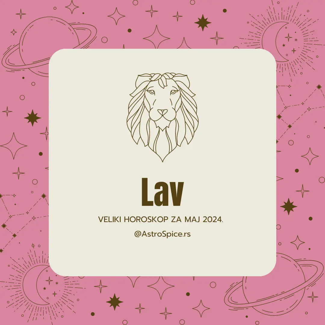horoskop za maj 2024 lav