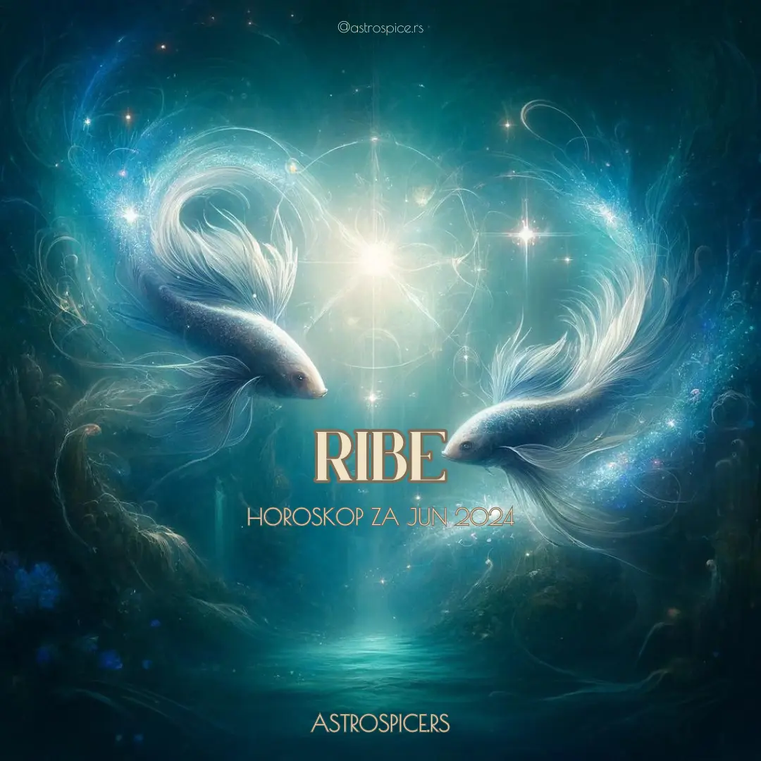 ribe horoskop za jun 2024